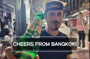 Cheers from Bangkok!